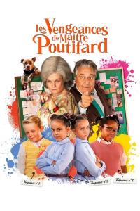 Les vengeances de Maître Poutifard (2023) poster