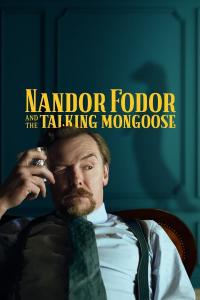 Nandor Fodor and the Talking Mongoose (2023) poster