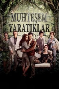 Muhteşem Yaratıklar (2013) poster