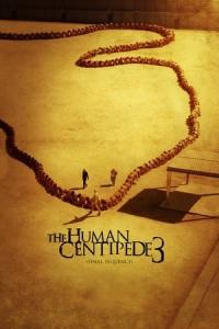 The Human Centipede III (Final Sequence) (2015) poster