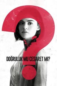 Doğruluk mu Cesaret mi? (2018) poster