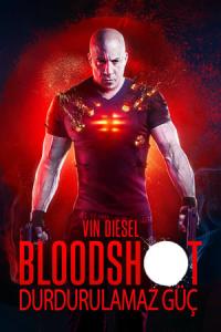 Bloodshot: Durdurulamaz Güç (2020) poster