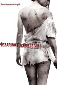 Mezarına Tüküreceğim (2010) poster