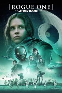 Rogue One: Bir Star Wars Hikayesi (2016) poster