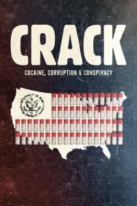 Crack: Kokain, Yolsuzluk ve Komplo (2021) poster