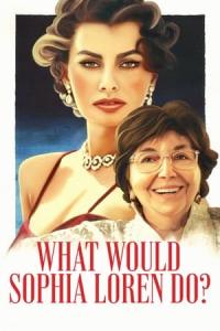 Sophia Loren Ne Yapardı? (2021) poster