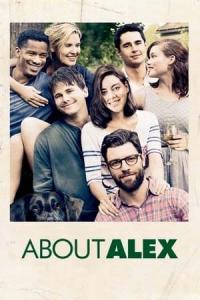 About Alex (2014) poster