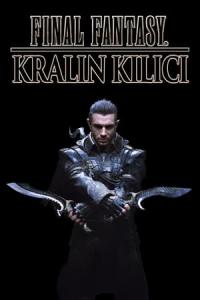 Kralın Kılıcı: Final Fantasy XV (2016) poster