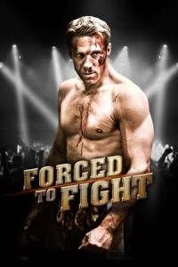 Forced to Fight (2011) poster