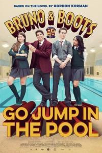 Bruno & Boots: Go Jump in the Pool (2016) poster