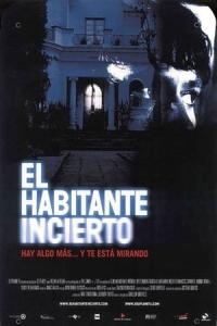 El habitante incierto (2004) poster