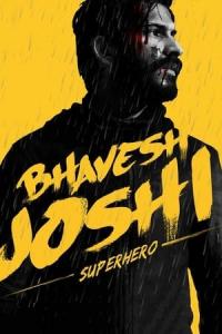 Bhavesh Joshi Superhero (2018) poster