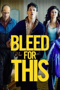 Bleed for This (2016) poster