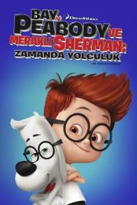 Bay Peabody ve Meraklı Sherman: Zamanda Yolculuk (2014) poster