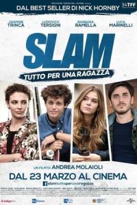Slam: Tutto per una ragazza (2016) poster