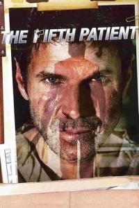 The Fifth Patient (2007) poster