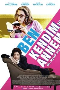 Ben, Kendim ve Annem (2013) poster