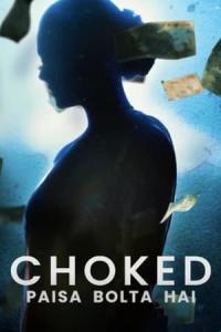 Choked (2020) poster