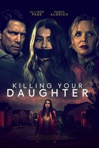 Killing Your Daughter (2019) poster