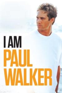 I Am Paul Walker (2018) poster