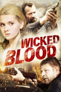 Wicked Blood (2014) poster