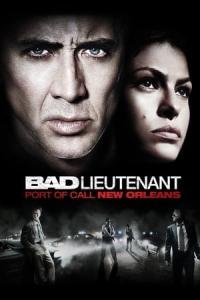 The Bad Lieutenant: Port of Call - New Orleans (2009) poster