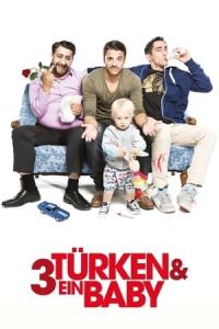 3 Türk, 1 Bebek (2015) poster