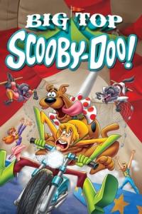 Scooby-Doo!: Sirk Macerası (2012) poster