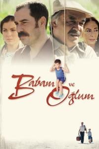 Babam ve Oğlum (2005) poster