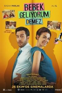 Bebek Geliyorum Demez (2018) poster