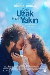 Çok Uzak Fazla Yakın (2016) poster