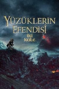Yüzüklerin Efendisi 2: İki Kule (2002) poster