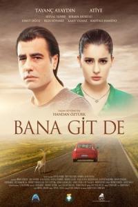 Bana Git De (2016) poster