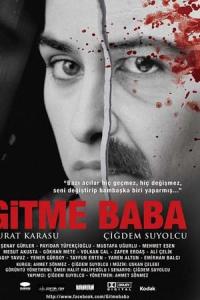 Gitme Baba (2013) poster