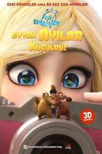 Ayı Kardeşler: Eyvah Ayılar Küçüldü! (2018) poster