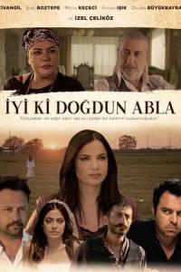İyi ki Doğdun Abla (2018) poster