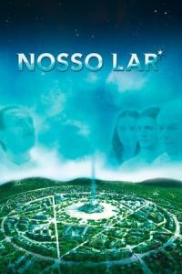 Nosso Lar (2010) poster