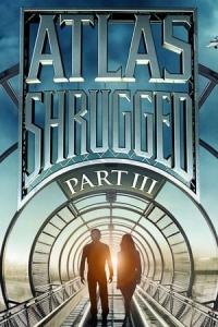 Atlas Shrugged: Part III (2014) poster