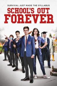 School's Out Forever (2021) poster