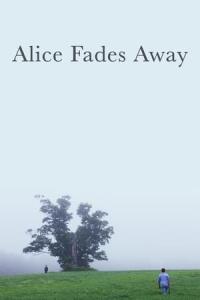 Alice Fades Away (2021) poster