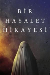 Bir Hayalet Hikâyesi (2017) poster