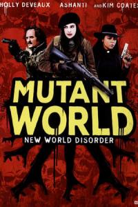 Mutant World (2014) poster
