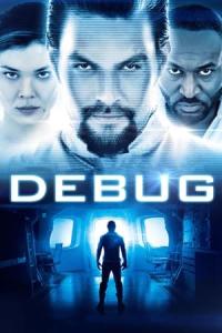Debug (2014) poster