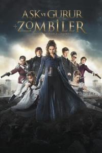 Aşk ve Gurur ve Zombiler (2016) poster