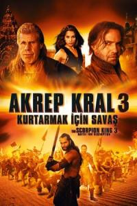 Akrep Kral 3: Kurtarmak İçin Savaş (2012) poster