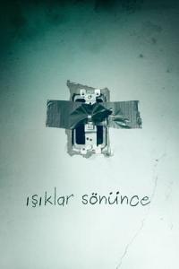 Işıklar Sönünce (2016) poster