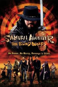 Samurai Avenger: The Blind Wolf (2009) poster