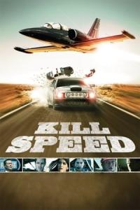 Kill Speed (2010) poster