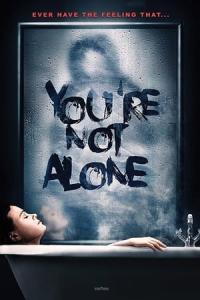 You're Not Alone (2020) poster