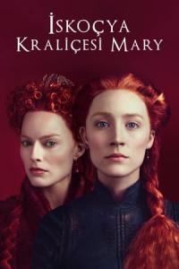 İskoçya Kraliçesi Mary (2018) poster